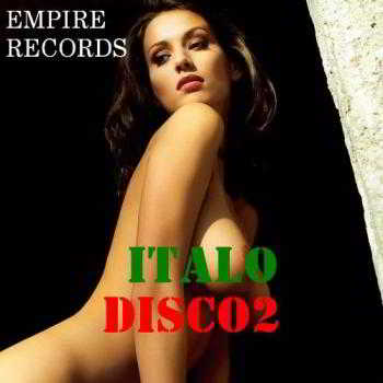 Empire Records - Italo Disco 2 2018 торрентом