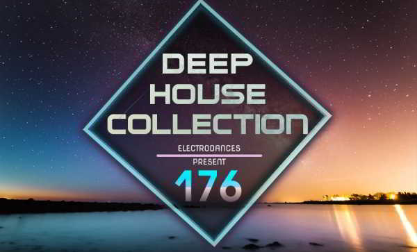 Deep House Collection Vol.176 2018 торрентом