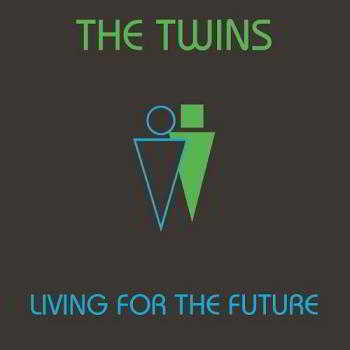 The Twins - Living For The Future 2018 торрентом