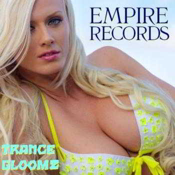 Empire Records - Trancegloom 2 2018 торрентом