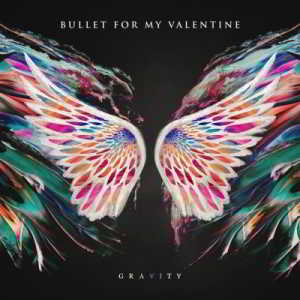 Bullet for My Valentine - Gravity 2018 торрентом