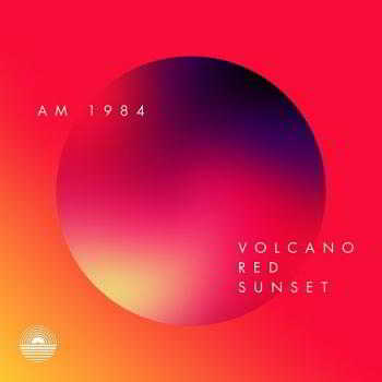 AM 1984 - Volcano Red Sunset 2018 торрентом