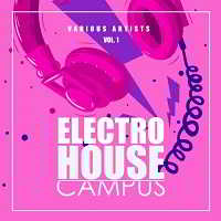 Electro House Campus Vol.1
