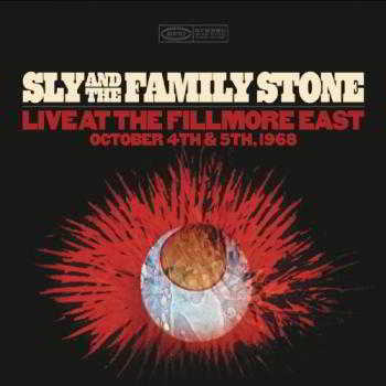 Sly The Family Stone - Live At The Fillmore East October 4th 5th, 1968