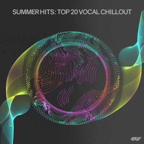 Summer Hits: Top 20 Vocal Chillout 2018 торрентом