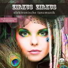 Zirkus Zirkus Vol.19 - Elektronische Tanzmusik 2018 торрентом