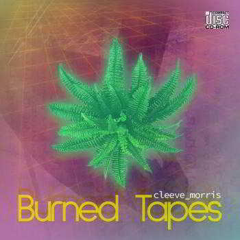 Cleeve Morris - Burned Tapes 2018 торрентом