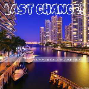 Last Chance Summer Sale House Music