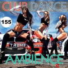 Club Dance Ambience Vol.155 2018 торрентом