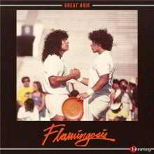 Flamingosis / Great Hair 2018 торрентом