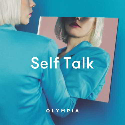 OLYMPIA - SELF TALK