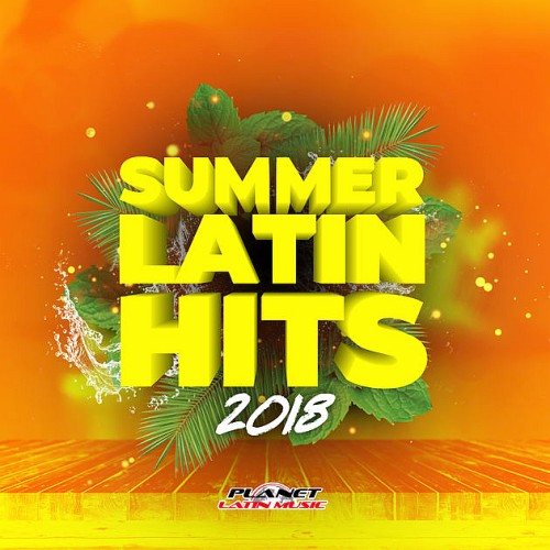 Summer Latin Hits - 30 хитов 2018 торрентом