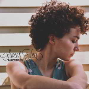 Carolyn Weller - Sweet Tea