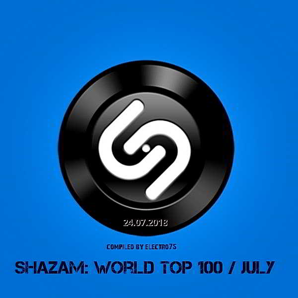 Shazam: World Top 100 [24.07.] 2018 торрентом