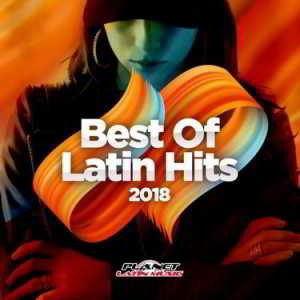 Best Of Latin Hits 2018 торрентом