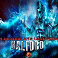 Halford - Thunder And Lightning [Digipack Compilation] 2018 торрентом