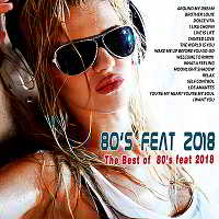 The Best Of 80's [80's Feat 2018] 2018 торрентом