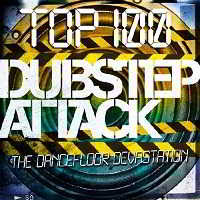 Top 100 Dubstep Attack