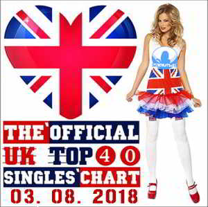 The Official UK Top 40 Singles Chart (03.08) 2018 торрентом