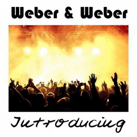 Weber & Weber - Introducing 2018 торрентом