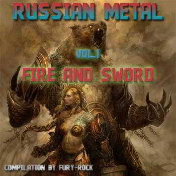 Russian Metal: Fire and Sword Vol.1 2018 торрентом