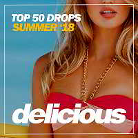 Top 50 Drops Summer '18 2018 торрентом