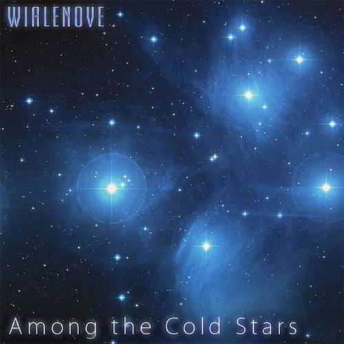 Wialenove - Among the Cold Stars [EP]