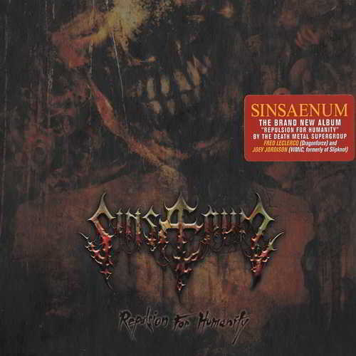 Sinsaenum - Repulsion For Humanity [Limited Edition]