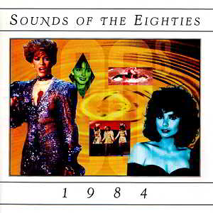 Sounds Of The Eighties 1984 1994 торрентом