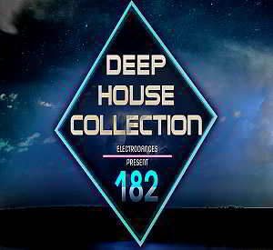 Deep House Collection Vol.182 [12.08]