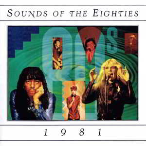 Sounds Of The Eighties 1981 1995 торрентом