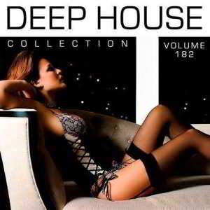 Deep House Collection Vol.182