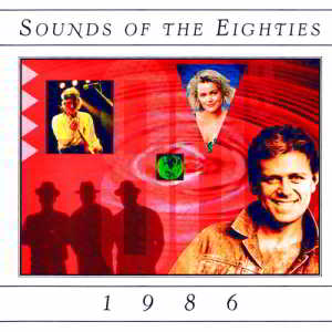 Sounds Of The Eighties 1986 1994 торрентом