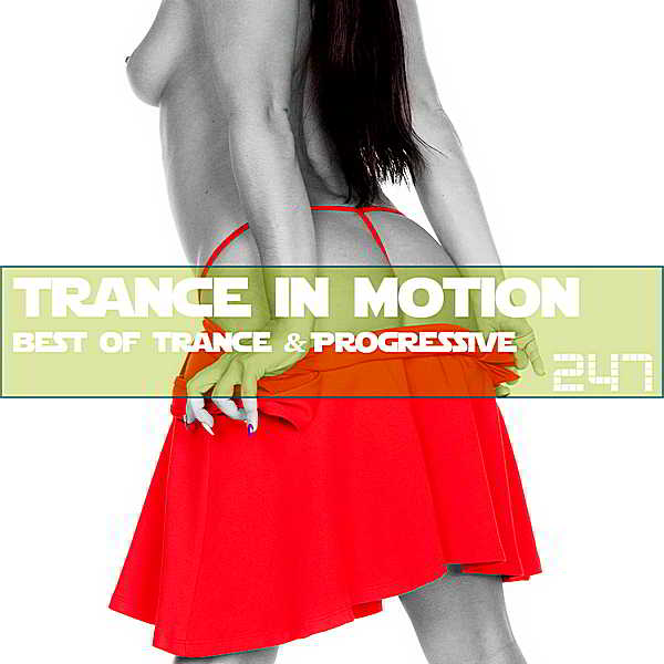 Trance In Motion Vol.247 [Full Version]
