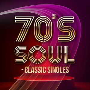 70's Soul: Classic Singles 2018 торрентом