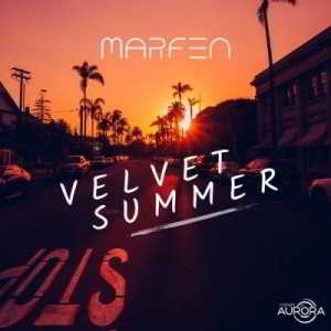 Marfen - Velvet Summer 2018 торрентом
