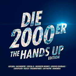 Die 2000er [The Hands Up Edition] 2018 торрентом