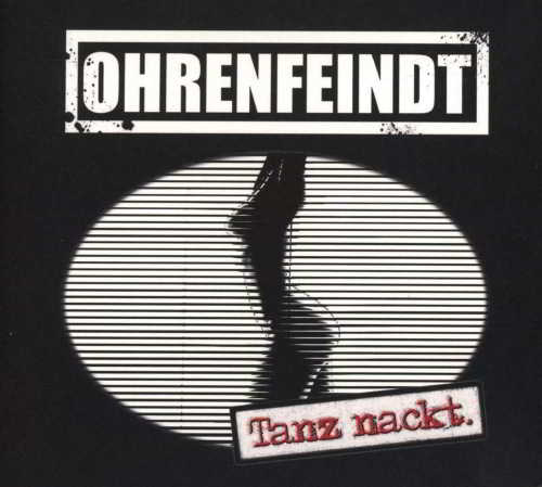 Ohrenfeindt - Tanz Nackt.