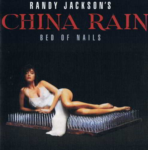 Randy Jackson's China Rain - Bed Of Nails 1991 торрентом