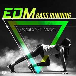 EDM Bass Running (Workout Music) 2018 торрентом