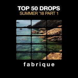 Top 50 Drops Summer '18 (Part 1) 2018 торрентом
