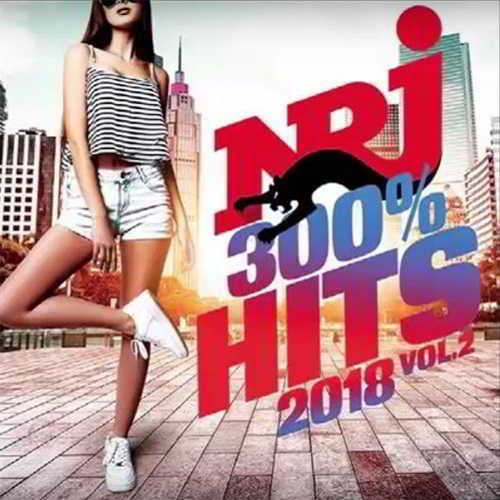 NRJ 300% Hits 2018 Vol.2 [3CD]