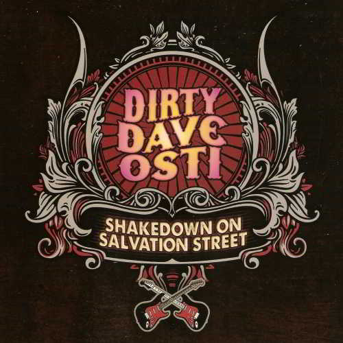 Dirty Dave Osti - Shakedown On Salvation Street 2018 торрентом