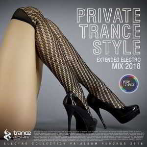 Private Trance Style 2018 торрентом