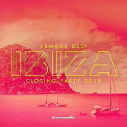 Armada Deep - Ibiza Closing Party 2018 2018 торрентом