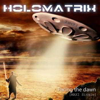 Holomatrix - Facing the dawn (Maxi Single) 2018 торрентом