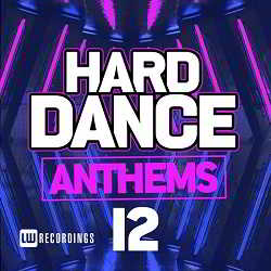 Hard Dance Anthems Vol.12 2018 торрентом