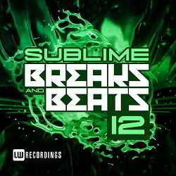 Sublime Breaks & Beats Vol.12 2018 торрентом