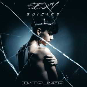 Sexy Suicide - Intruder