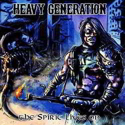 Heavy Generation - The Spirit Lives On 2018 торрентом